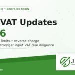 UAE VAT Updates 2026: Key Changes Every Business Must Prepare For