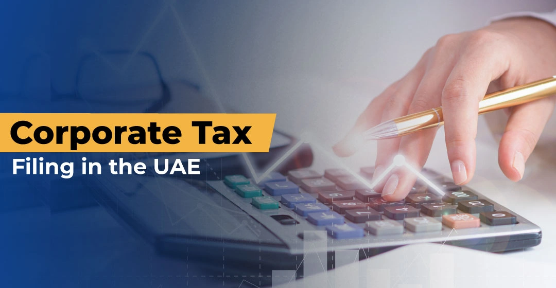 Corporate Tax Return Filing UAE
